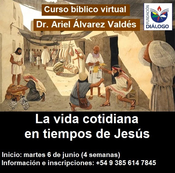 Curso Bíblico Virtual La Vida Cotidiana En Tiempos De Jesús Centro